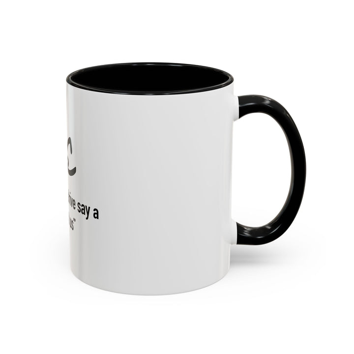 "The Cars We Drive Say A Lot About Us" - Motivational Coffee Mug - BarneeCars™