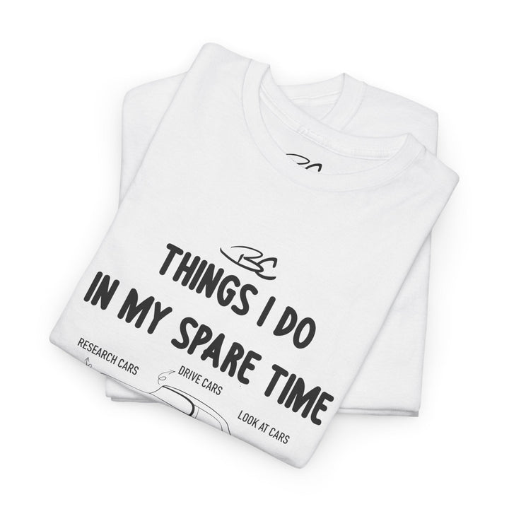 "Things I Do In My Spare Time" - Unisex Heavy Cotton Tee - Barnee Cars™