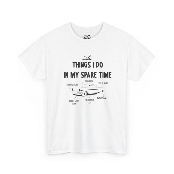 "Things I Do In My Spare Time" - Unisex Heavy Cotton Tee - Barnee Cars™