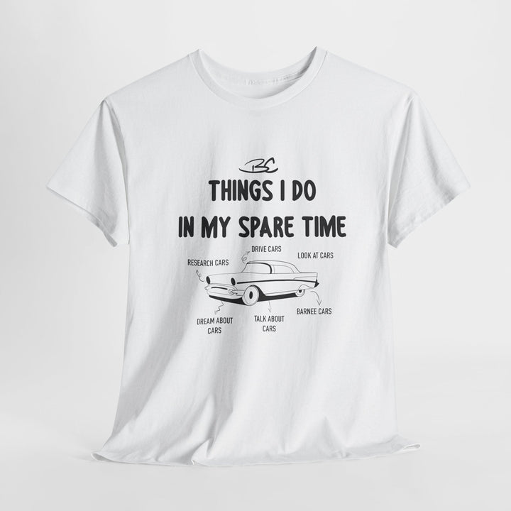 "Things I Do In My Spare Time" - Unisex Heavy Cotton Tee - Barnee Cars™