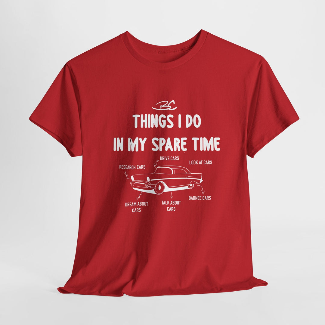 "Things I Do In My Spare Time" - Unisex Heavy Cotton Tee - Barnee Cars™