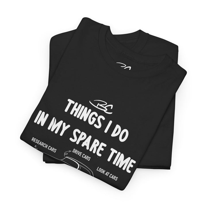 "Things I Do In My Spare Time" - Unisex Heavy Cotton Tee - Barnee Cars™