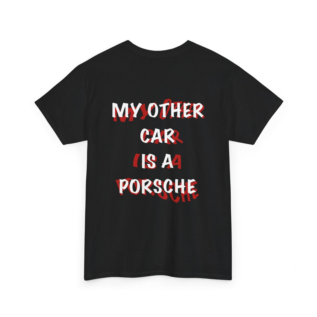 Unisex Heavy Cotton Tee - "My Other Car Is a Porsche" - Barnee Cars™